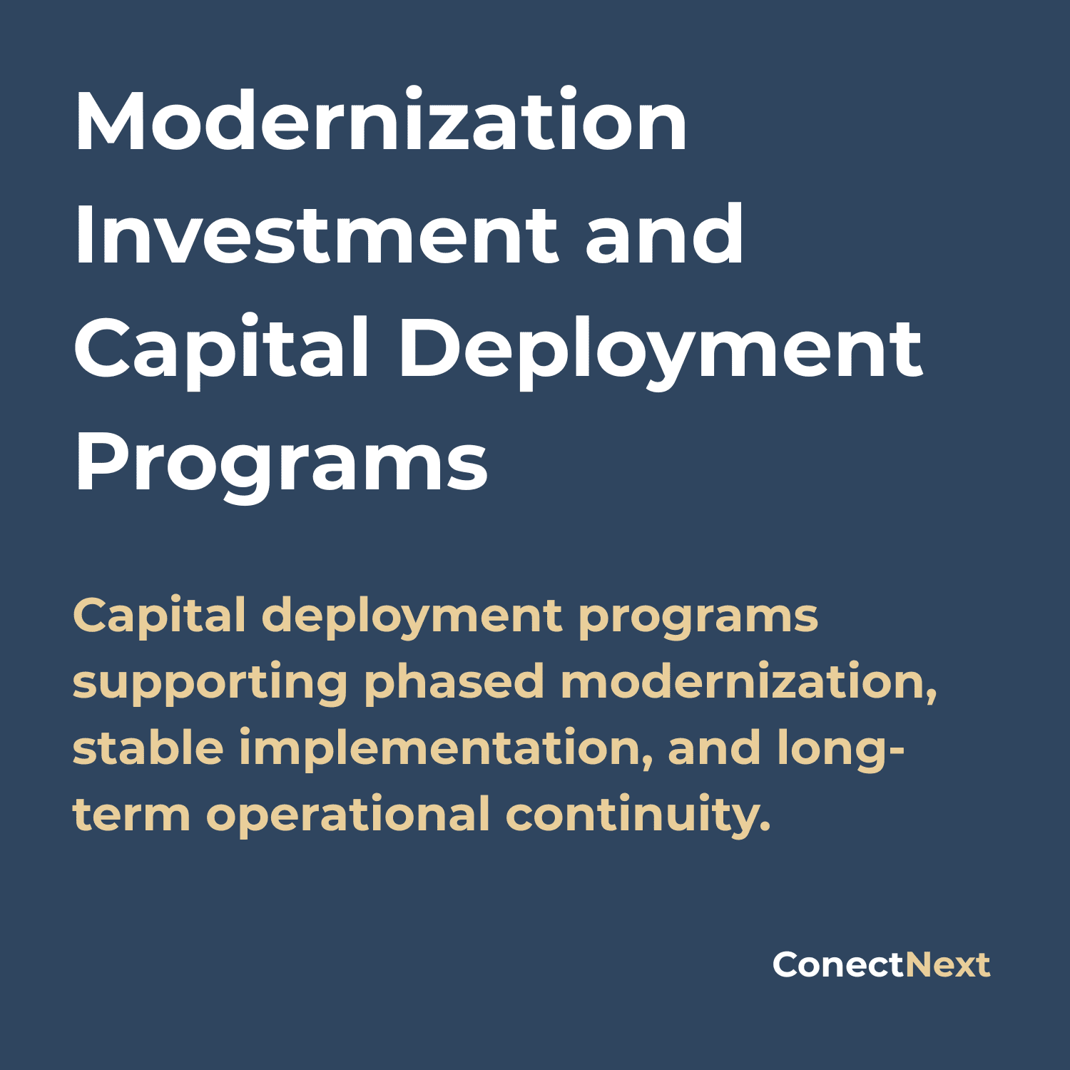 Modernization Investment and Capital Deployment Programs | ConectNext