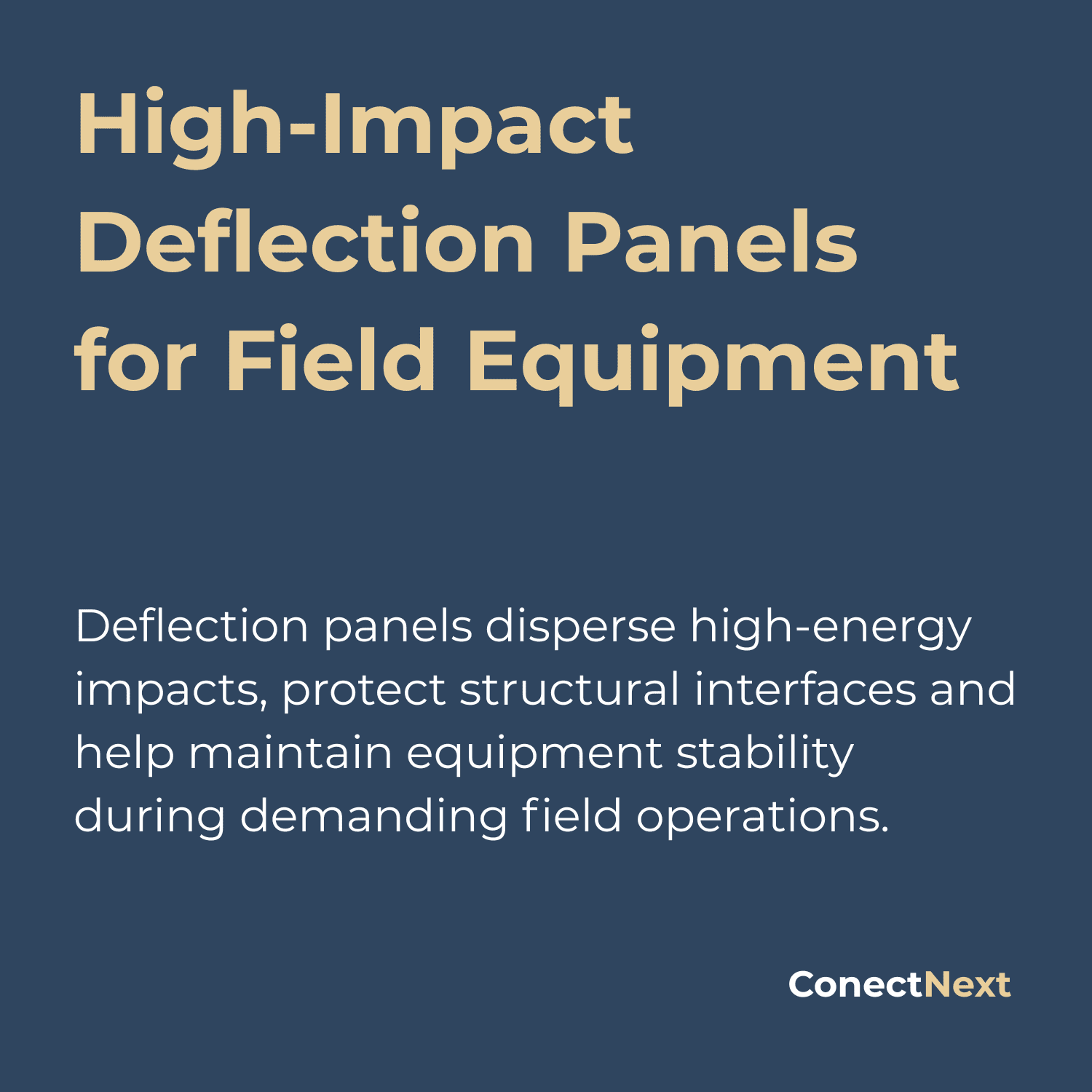 High-Impact Deflection Panels for Field Equipment | ConectNext