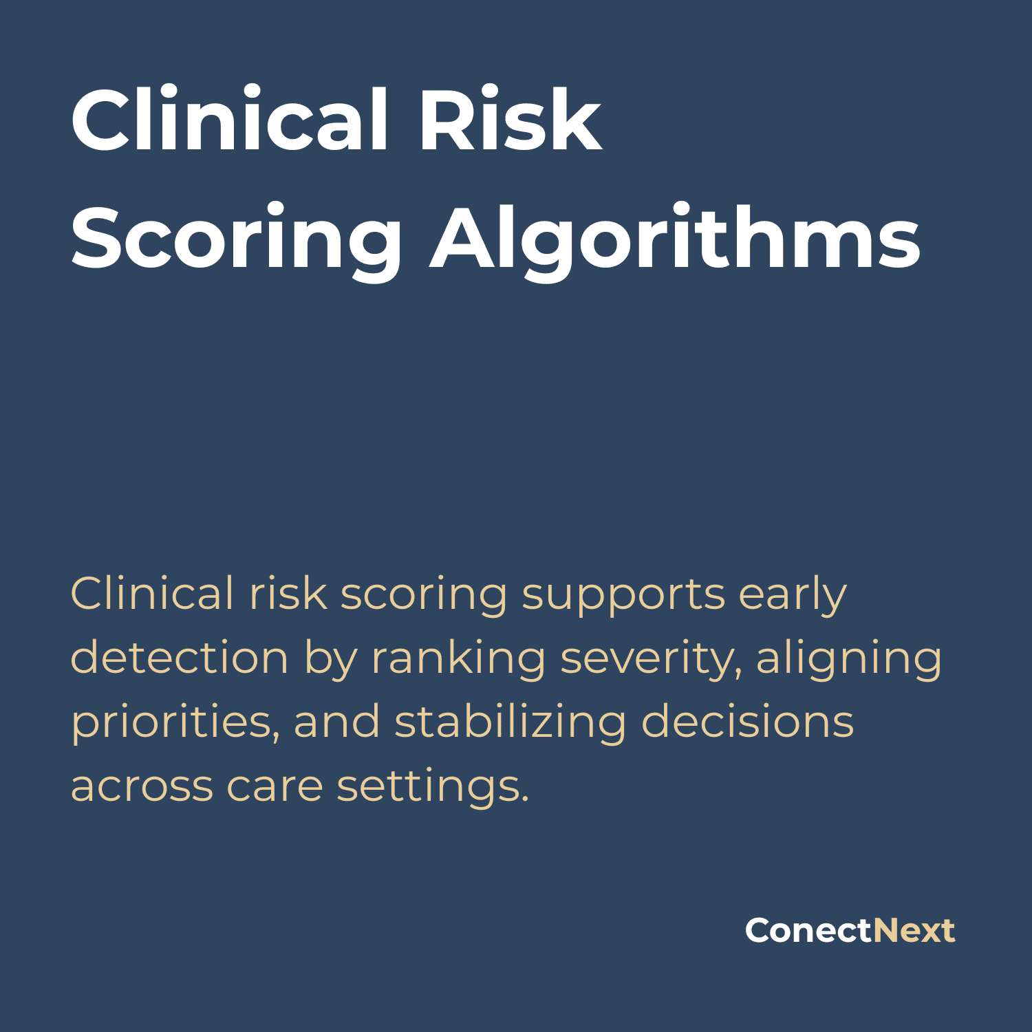Clinical Risk Scoring Algorithms | ConectNext