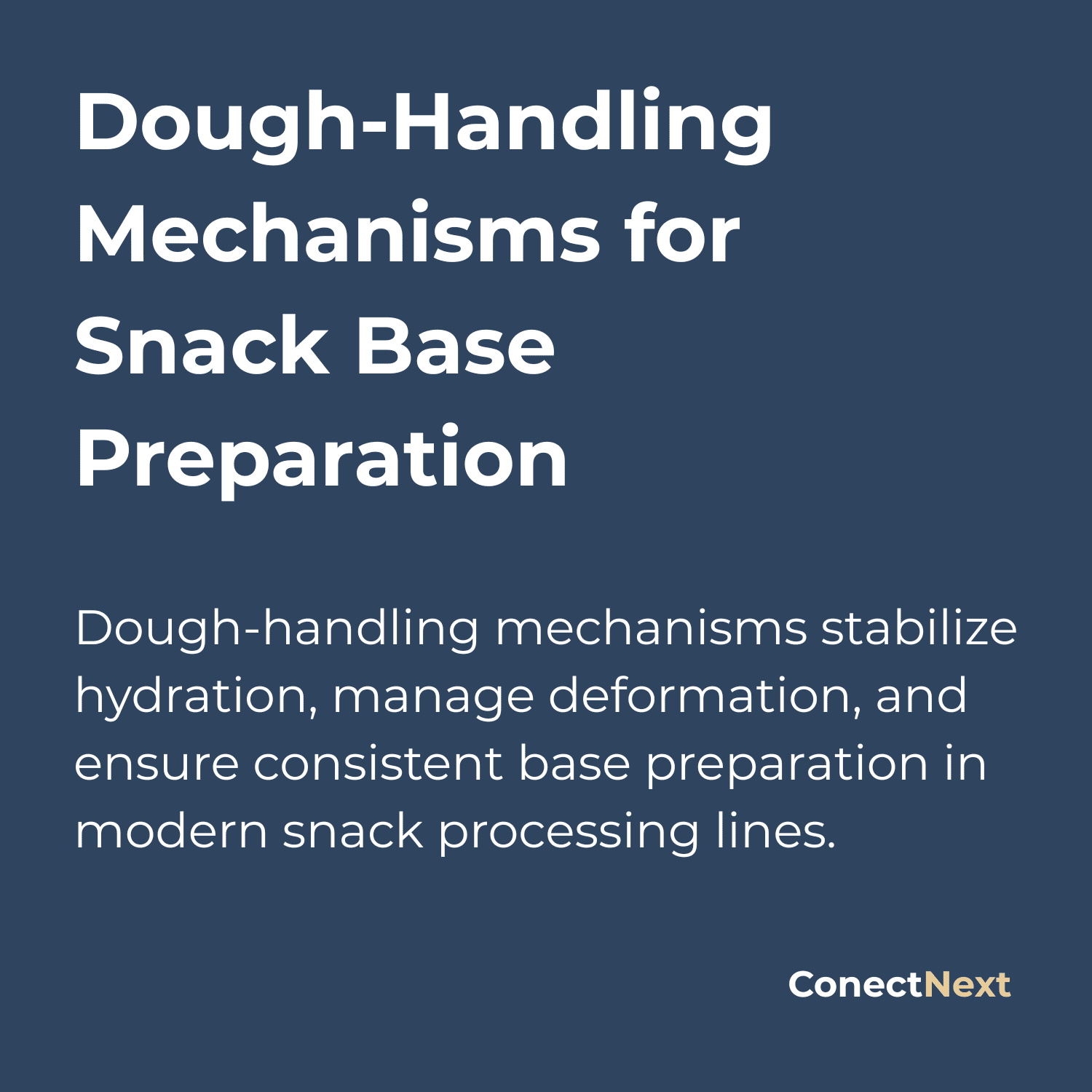 Picture of Dough-Handling Mechanisms for Snack Base Preparation