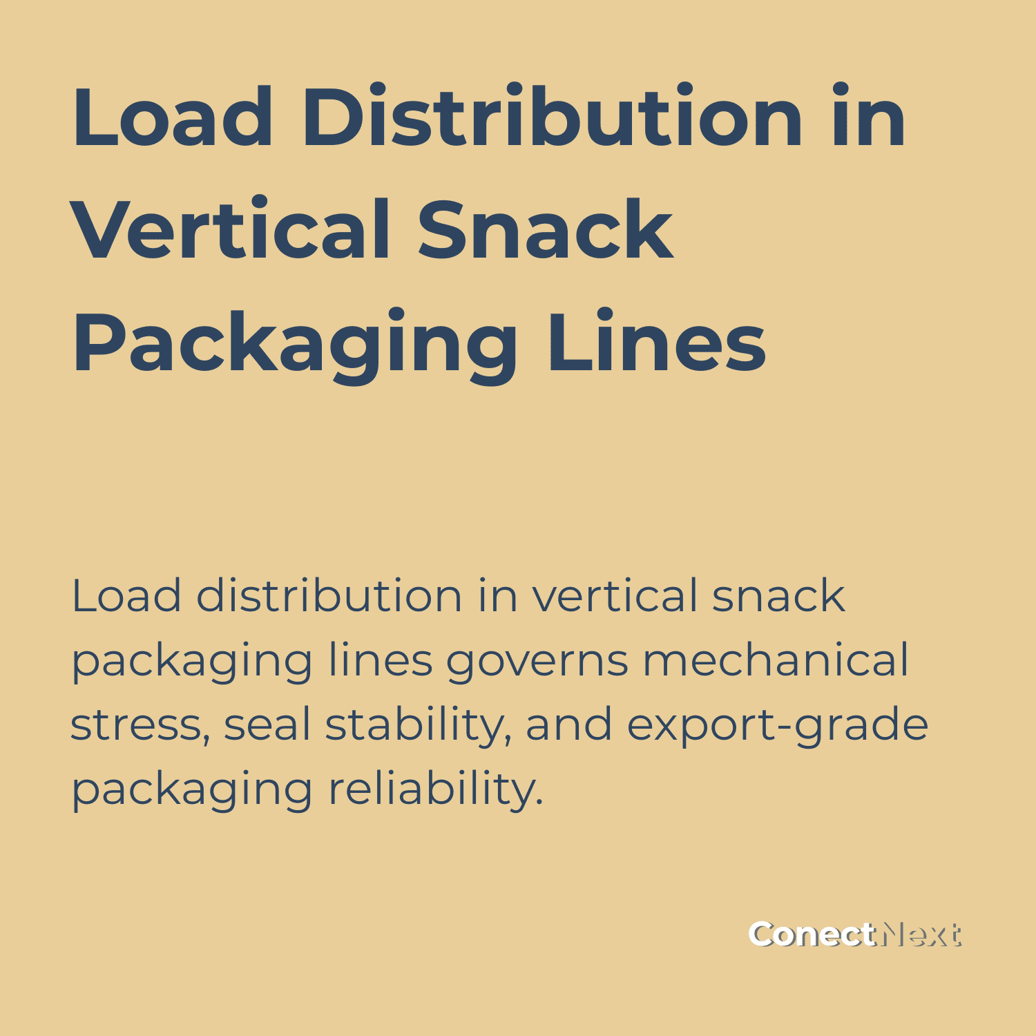 Load Distribution in Vertical Snack Packaging Lines | ConectNext