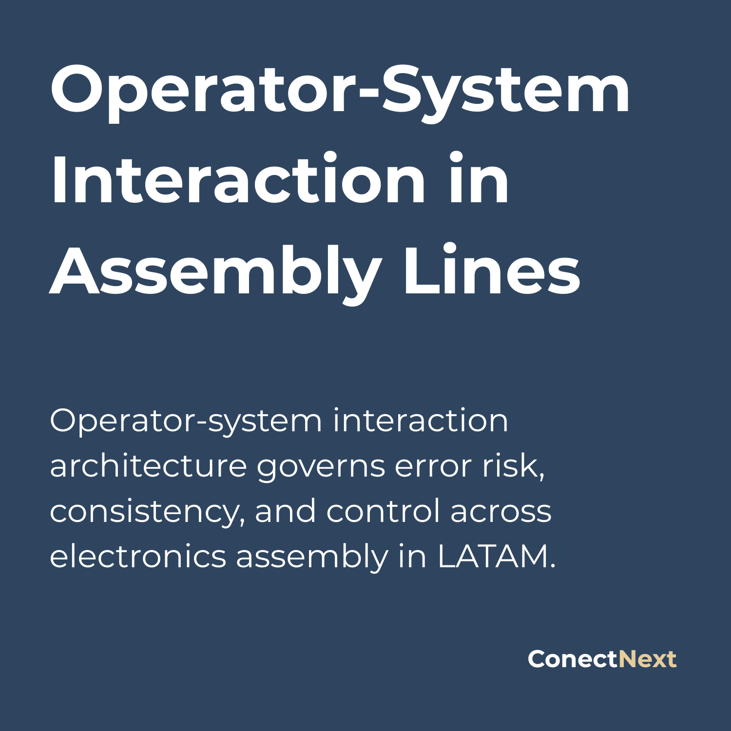 Operator-System Interaction in Assembly Lines | ConectNext