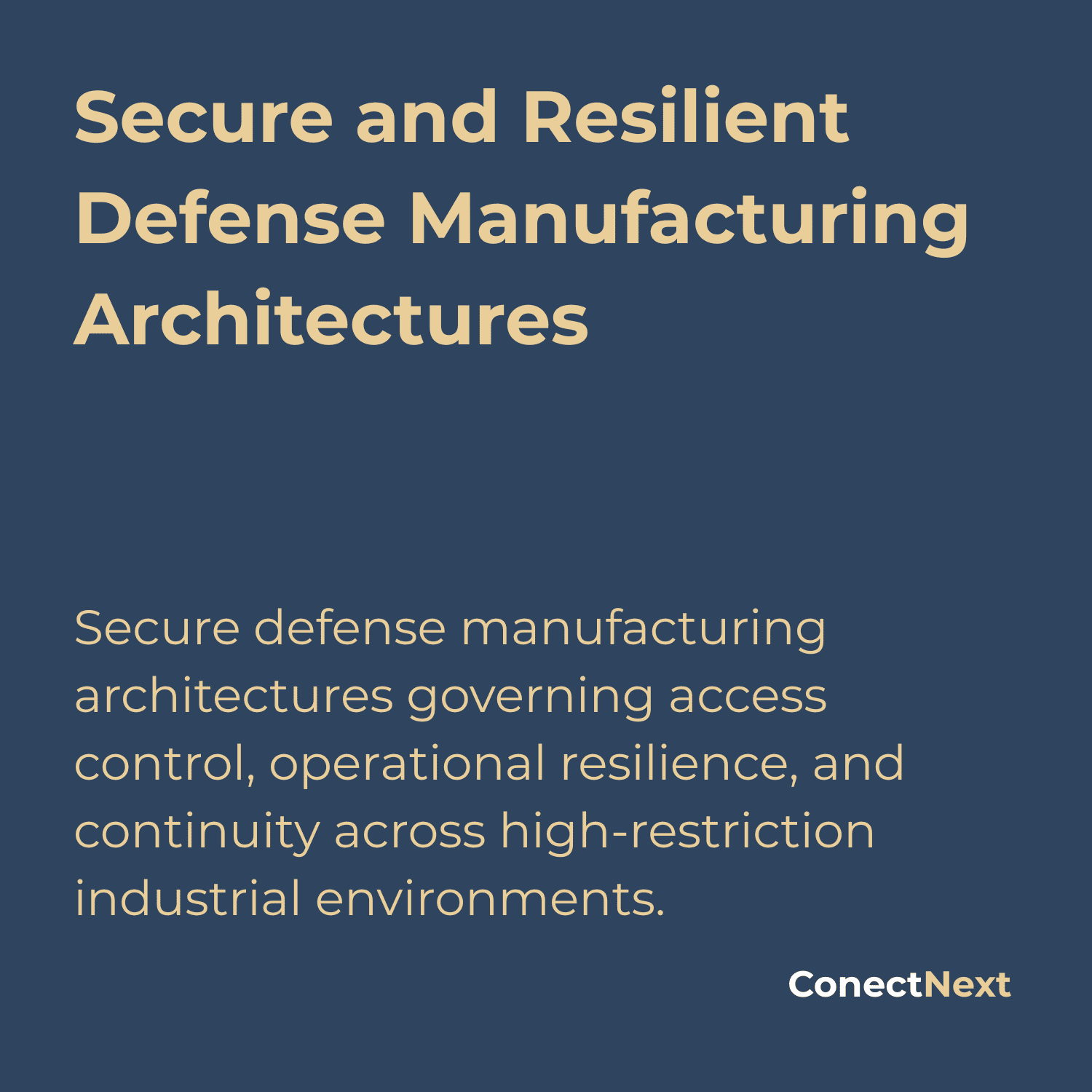 Secure and Resilient Defense Manufacturing Architectures