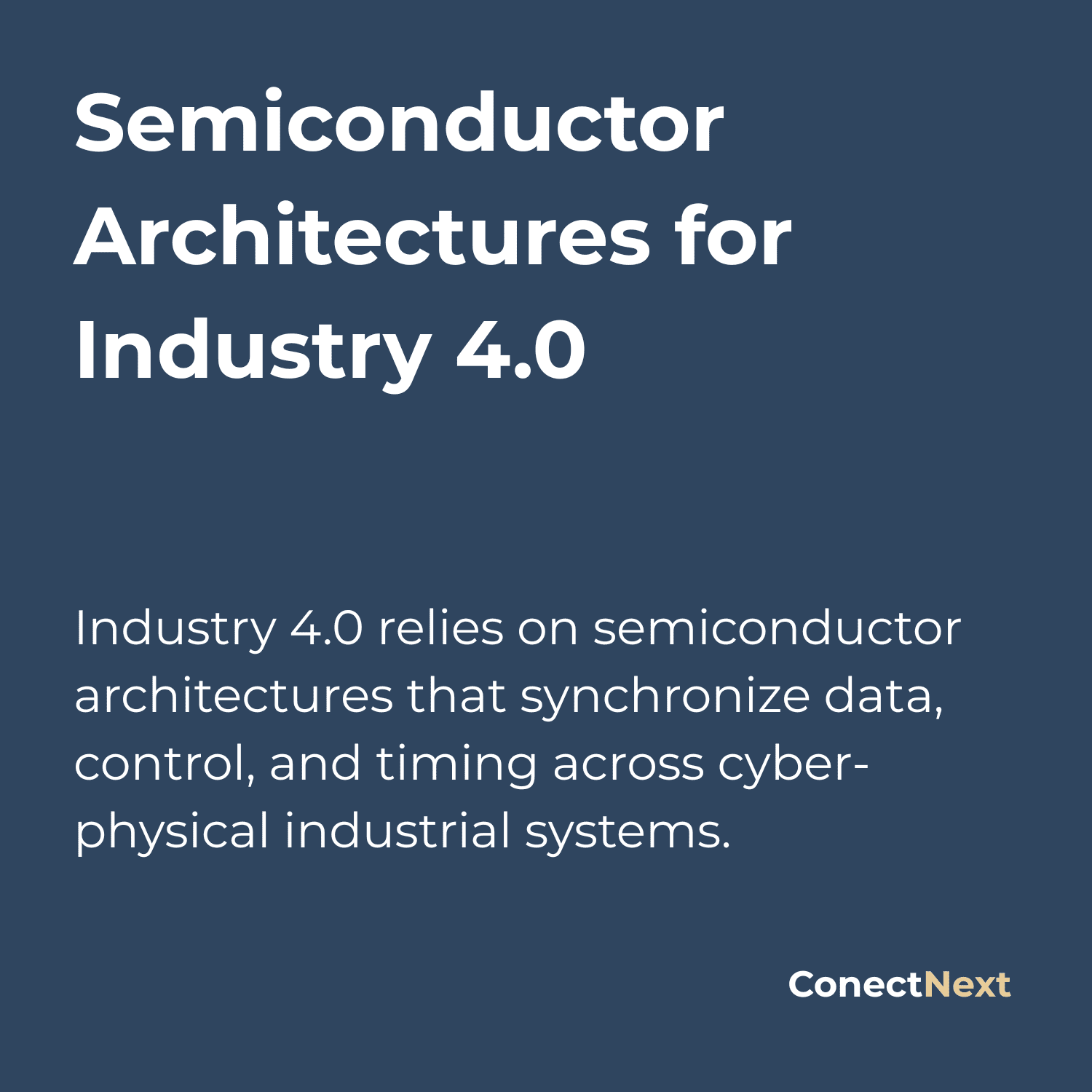 Semiconductor Architectures for Industry 4.0 | ConectNext