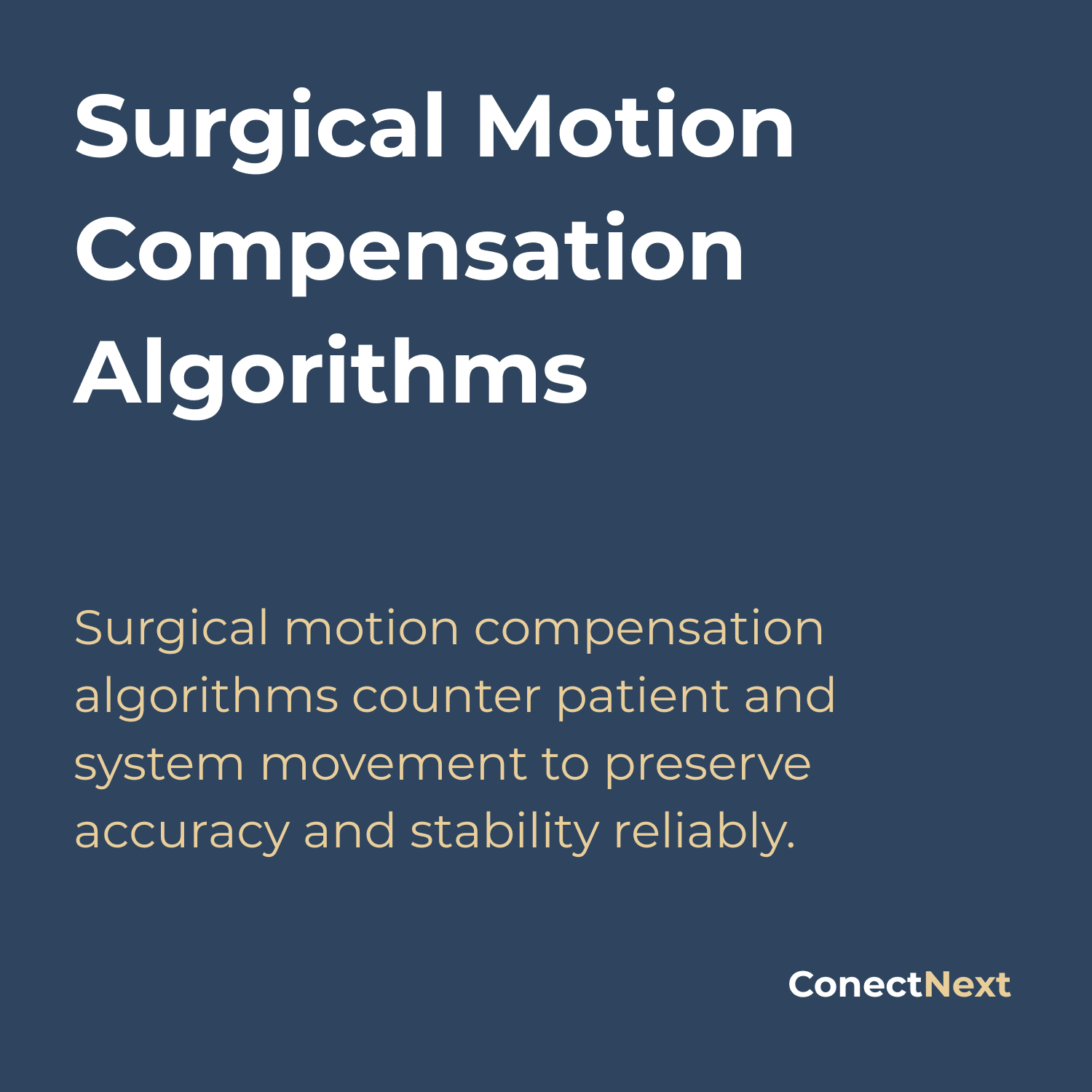 Surgical Motion Compensation Algorithms | ConectNext