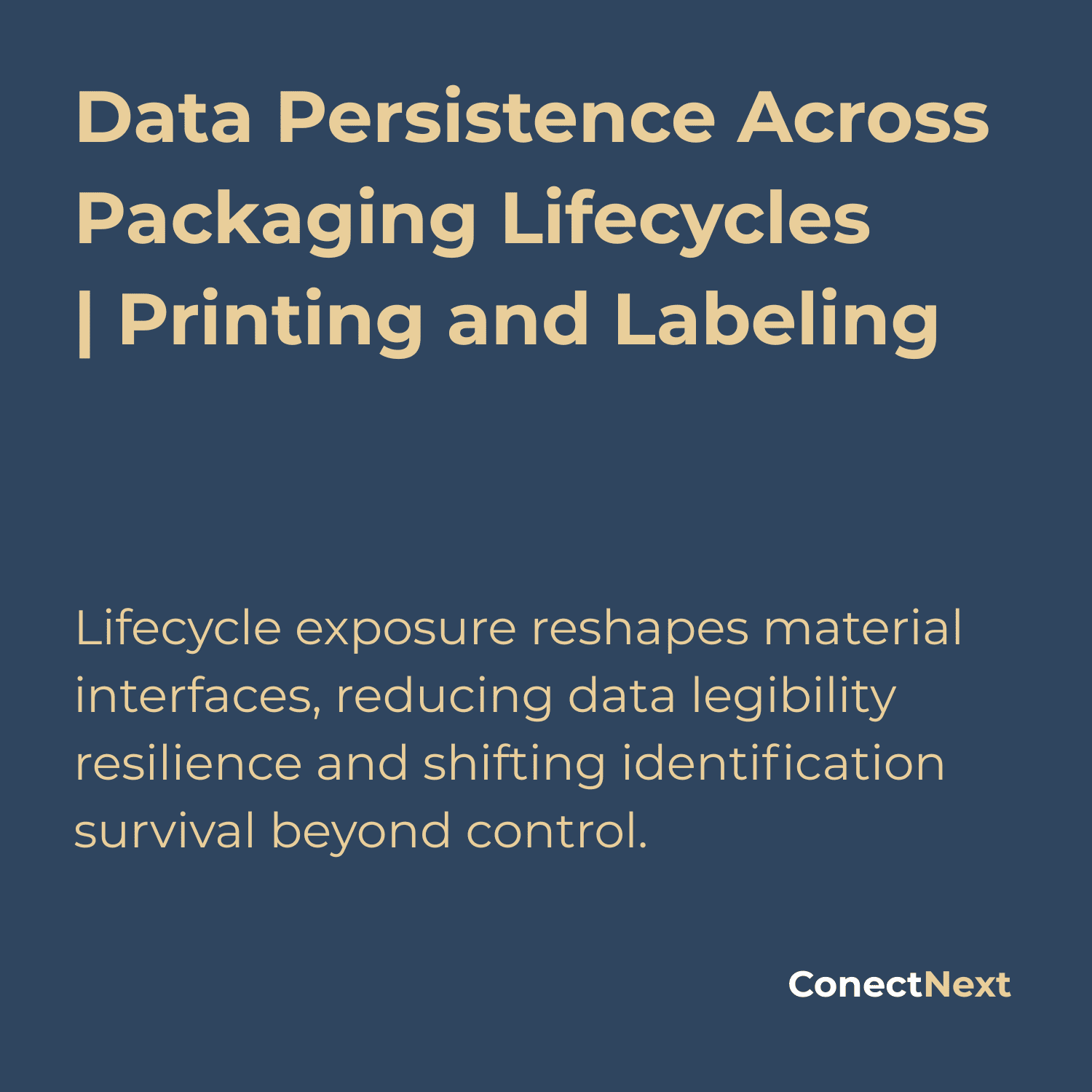 Data Persistence Across Packaging Lifecycles | Printing and Labeling