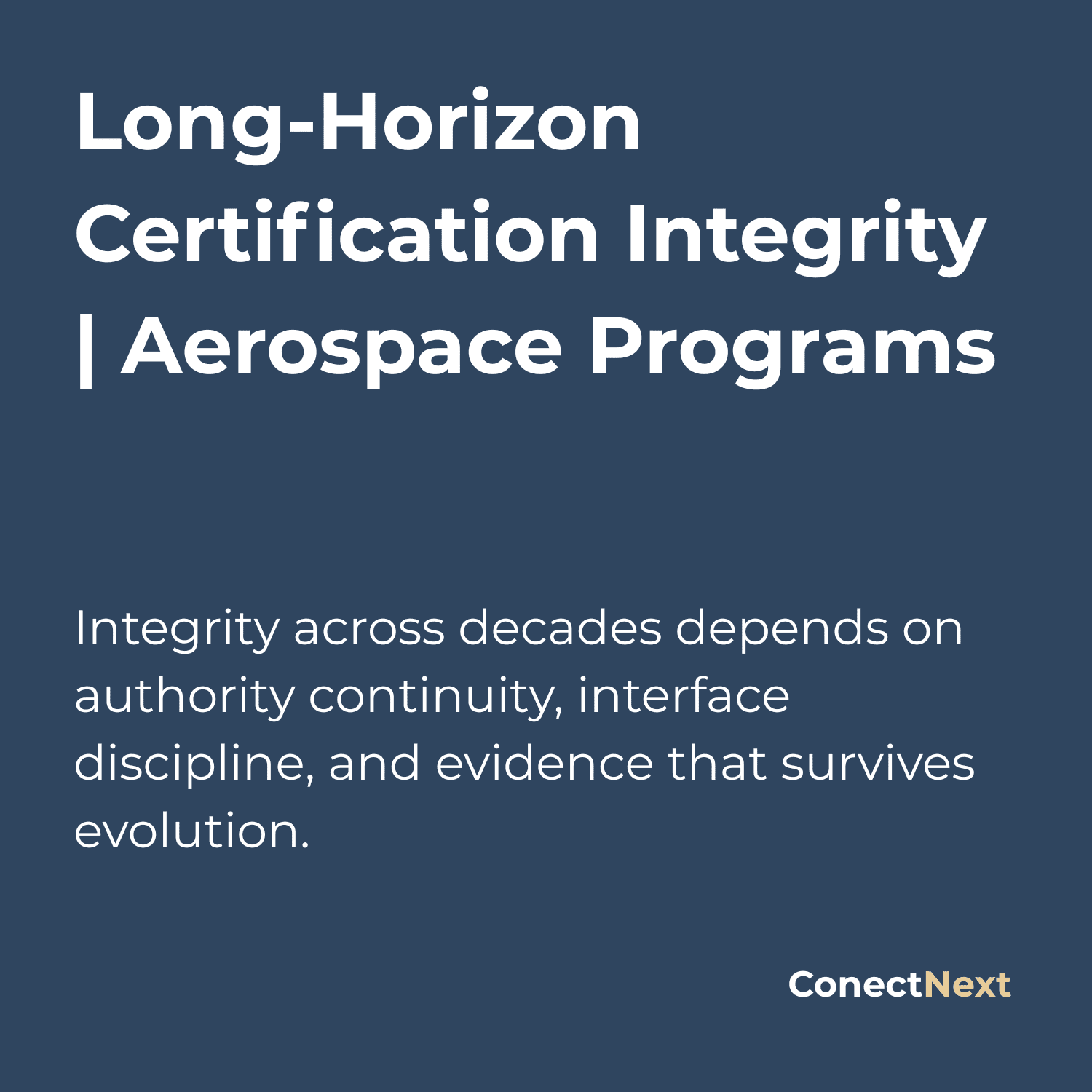 Long-Horizon Certification Integrity | Aerospace Programs