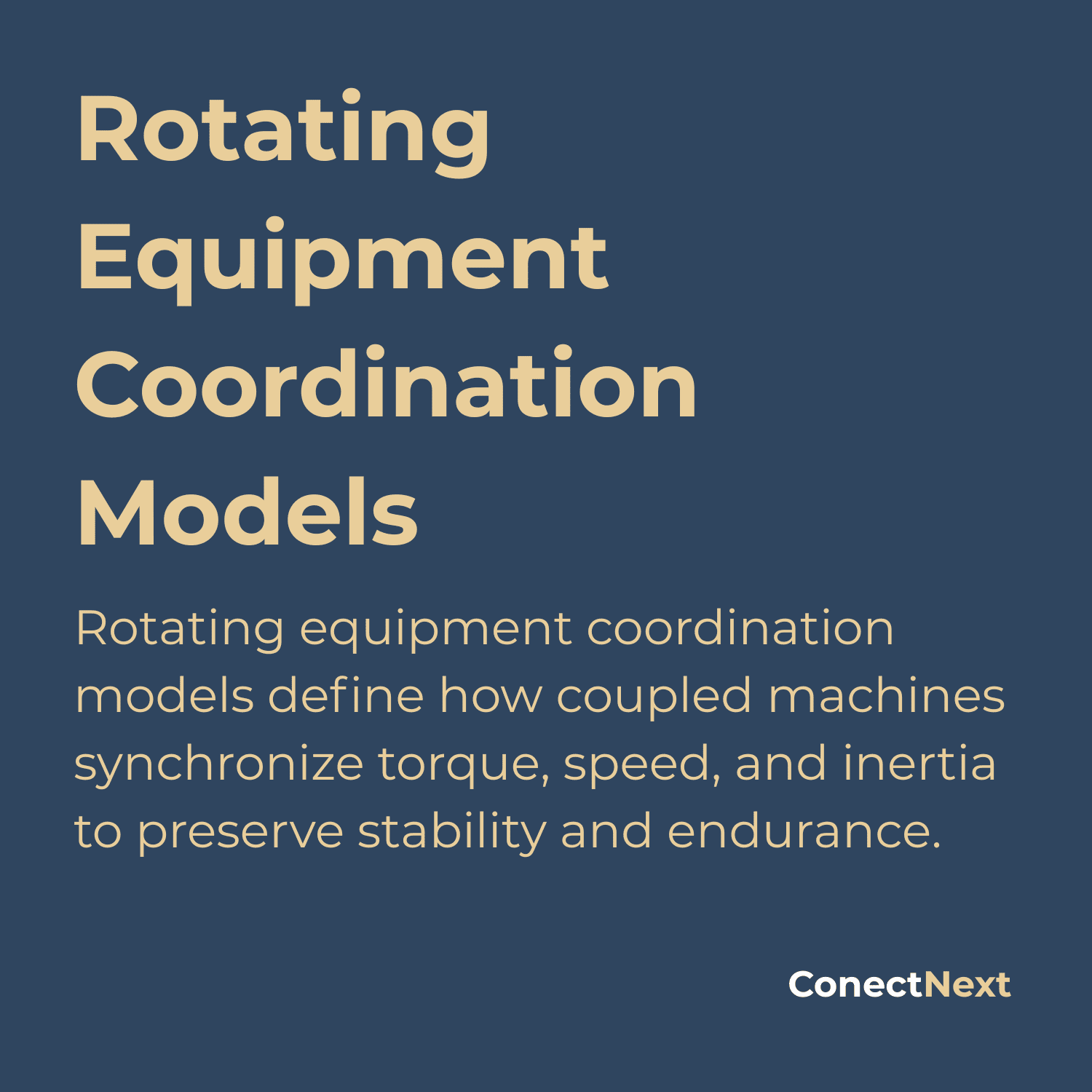 Effective Engineering Rotation Models Rotating Equipment Coordination Models