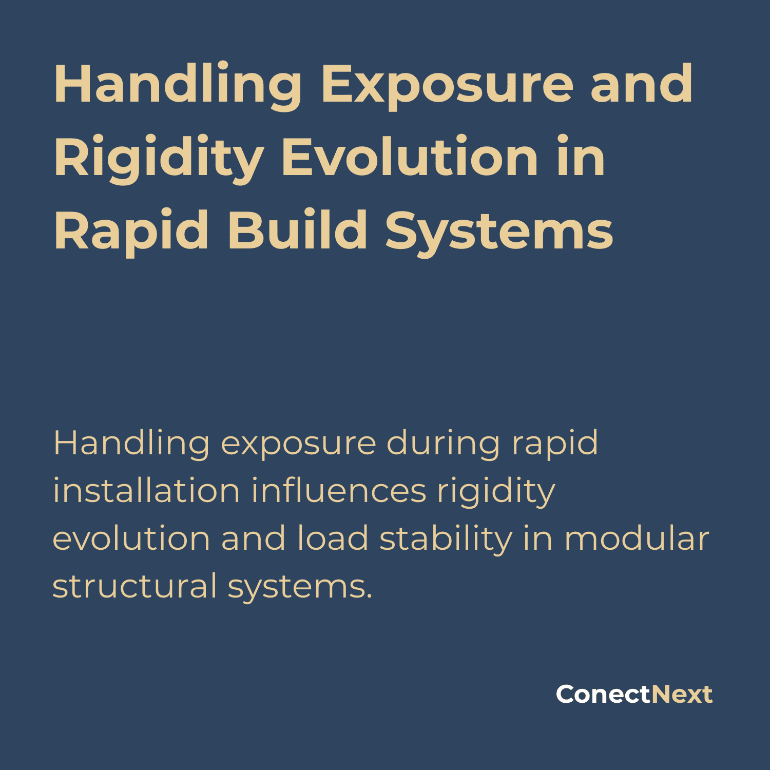Handling Exposure and Rigidity Evolution in Rapid Build Systems
